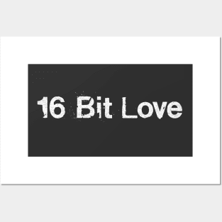 16 Bit Love /\/\/ Music Producer Design Posters and Art